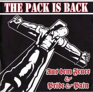 Aus Dem Feuer / Pride & Pain "The Pack Is Back"